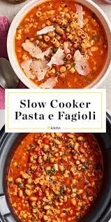 Recipe Slow Cooker Pasta E Fagioli Recipe Slow Cooker Pasta Pasta E Fagioli Pasta Fagioli Recipe