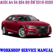 Audi A4 S4 Rs4 B9 8w 2016 2020 Workshop Service Repair Manual Pdf Download Repair Manuals Audi A4 Engine Control Unit