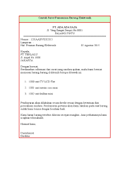 Maybe you would like to learn more about one of these? Contoh Surat Pemesanan Barang Elektronik Pdf