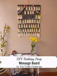 Diy Birthday Party Message Board From Contributor Lisa Titicrafty By Camila Diy Birthday Messages Diy Birthday Party Diy Birthday
