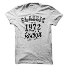 1972 Premium Fitted Guys Tee Sunfrog Shirts Stage Clothing For Rock Musicians T Shirt Cool T Shirts Hoodie Shirt