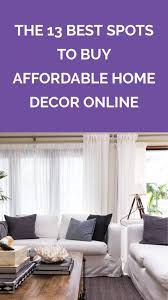 The 13 Best Places To Buy Cheap Home Decor Online Affordable Home Decor Home Decor Home Decor Online
