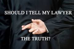 Image result for how honest should i be with my attorney