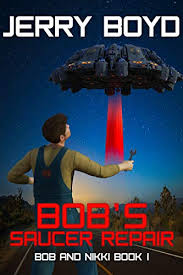 Check spelling or type a new query. Bob S Saucer Repair Bob And Nikki 1 By Jerry Boyd