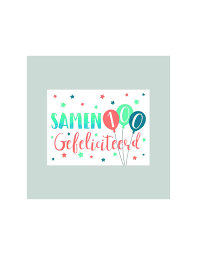Samen 100 Gefeliciteerd