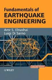 Fundamentals Of Earthquake Engineering Earthquake Engineering Geotechnical Engineering Earthquake