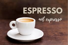 Is a drink called espresso or expresso? Expresso Or Espresso How Do You Pronounce It Grammar Girl