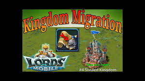 Lords Mobile Kingdom Migration