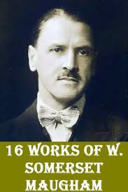 16 Works of W. Somerset Maugham by W. Somerset Maugham