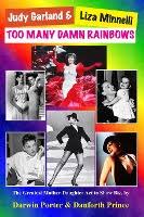 Renée zellweger has earned an oscar nomination (best actress) for her portrayal of judy garland in judy. Judy Garland Liza Minnelli Too Many Damn Rainbows Porter Darwin Prince Danforth Dussmann Das Kulturkaufhaus