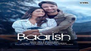 Barish ban jana song image. Baarish Ban Jana Lyrics Payal Dev Hina Khan