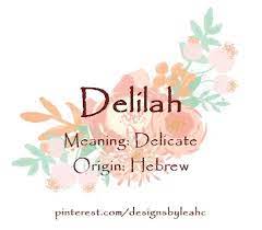 Scarlett originated as an occupation surname, designating a person who sold scarlet, a luxury wool cloth produced in medieval europe. Baby Girl Name Delilah Meaning Delicate Origin Hebrew Baby Girl Names Girl Names Baby Names