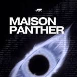 Maison Panther on Sunday 26th July 2026 in Panther Dubai at Panther Dubai