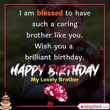 Check spelling or type a new query. 99 Birthday Wishes For Brother In English Sms Status And Images Bdayhindi