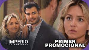 La historia se centra en un humilde y honesto oficial de policía, y una joven de familia adinerada, que se aventuran en una pasión tan imparable como prohibida. Primer Promocional De La Telenovela Imperio De Mentiras Youtube