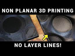 Achieve True 3d Printing With Non Planar Slicing Youtube 3d Printer Designs 3d Printing Diy 3d Printing