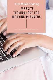 Free Video Training To Help You Understand Website Jargon As You Build Your New Wedding P Wedding Planner Website Wedding Planner Education Wedding Planner Job