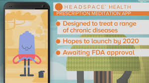 This is an app created to invoke calmness and encourage you to wind down. Headspace Aims To Be First Fda Approved Prescription Meditation App Cbs News
