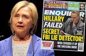 If you lie you will fail the lie detector test. Hillary Clinton Fails Fbi Lie Detector Test Regarding Leaked Emails Expert Claims