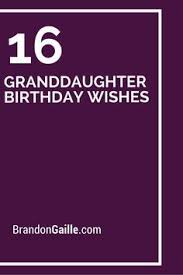 Sweet 16 Birthday Wishes For My Granddaughter 16 Granddaughter Birthday Wishes Verses For Cards Birthday Verses For Cards Card Sayings