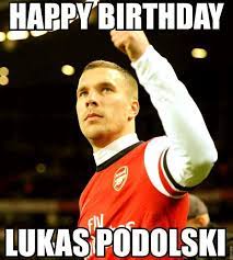 This quote is not by professional soccer player lukas podolski. Lukas Podolski On Twitter Happy Birthday Podolski10 Http T Co Fb22109ufa