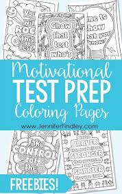 Test Prep Coloring Pages Motivational Quotes For Testing Test Prep Motivation Testing Motivation School Testing