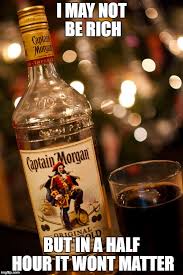 Image tagged in captain morgan,not rich - Imgflip