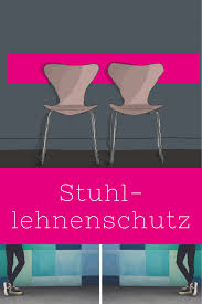 Stuhllehnenschutz Stuhle Stuhllehnen Wandschutz