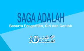 Calon arang dan lutung kasarung. Saga Adalah Pengertian Ciri Ciri Dan Contoh Saga