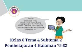 Hadirnya kunci jawaban tema 4 kelas 4 di semangat belajar ini, diharapkan dapat membantu guru dan orang tua dalam mengoreksi jawaban siswa. Kunci Jawaban Buku Tematik Tema 4 Kelas 6 Halaman 75 76 78 79 80 82 Koesrow