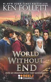 The kingsbridge novels, book 2. World Without End Kingsbridge Amazon De Follett Ken Bucher
