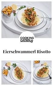 Eierschwammerlrisotto Aus Dem Dampfgarer Schnelles Risotto Risotto Eierschwammerl Kochen Mit Dampfgarer