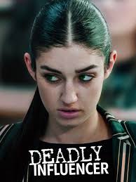 Deadly Influencer