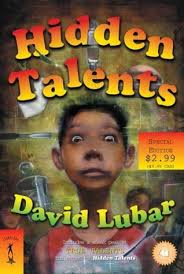 Hidden Talents (Talents, #1) by David Lubar