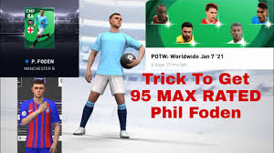 Phil foden amazing skills show 2021. Trick To Get Phil Foden In Jan 7 21 Potw Pes 2021 Mobile Youtube
