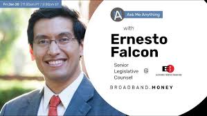 Ask Me Anything! With Ernesto Falcon, Sen. Legislative Counsel with the EFF
