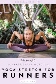 Yoga For Tight Hips Hamstrings Sore Muscles Boho Beautiful In 2020 Yoga For Runners Yoga Stretches Stretches For Runners