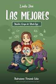 Frases bonitas para tu mejor amiga fur android apk. Las Mejores Nuestro Grupo De Whatsapp Cuatro Amigas En La Intimidad Amazon Es Devi Linika Salas Fernando Libros