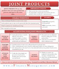Joint Products Meaning Characteristics And Accounting In 2020 Joint Financial Management Cost Accounting