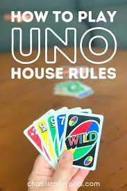 Maybe you would like to learn more about one of these? Uno House Rules Our Crazy Way To Play Chaotically Yours