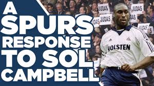 Arsenal legend sol campbell lying to reports about leaving tottenham and joining the great arsenal#coyg #arsenal. A Tottenham Response To Sol Campbell Spurs Fan Responses Spurred On Youtube