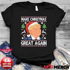 Make christmas great again donald trump shirts classic mug. Trump Make Christmas Great Again Funny Ugly Christmas Shirt Hoodie Sweater Long Sleeve And Tank Top