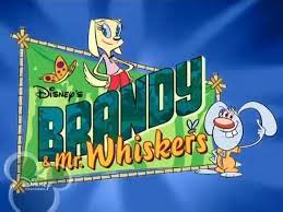 24 Kids Shows That 90s And 00s Kids Forgot About But Definitely Watched Brandy And Mr Whiskers Kids Shows Cartoon