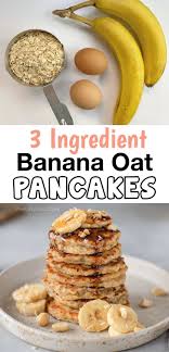 Healthy Banana Oatmeal Pancakes Quick Easy Breakfast Idea Recipe Clean Eating Breakfast Recipes Clean Eating Breakfast Banana Recipes