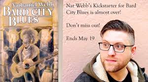 Nat Webb 2 about his Kickstarter for Bard City Blues