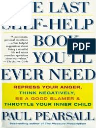 New movie releases this weekend: The Last Self Help Book You Ll Ever Need Repress Your Anger Think Negatively Be A Good B Pdf Pdf Self Help Hope