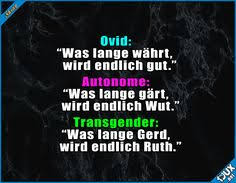 Verballhornung des bekannten sprichwortes was lange währt, wird endlich gut; Skoperplayz Skoperplayz On Pinterest