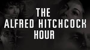 The Alfred Hitchcock Hour Reviews - Metacritic