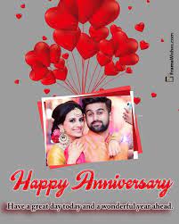 Hearts Ballons Happy Wedding Anniversary Photo Frame With Wish For Lovely Couple Or Wedding Anniversary Photos Happy Anniversary Day Happy Anniversary Wedding