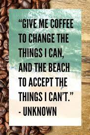 We would love to make this list of funny travel quotes and sayings bigger and better. 30 Best Beach Quotes You Need To Read World On A Whim Vacation Quotes Funny Beach Quotes Inspirational Beach Quotes Funny